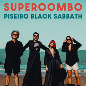 Supercombo lança single Piseiro Black Sabbath com clipe e inicia nova fase